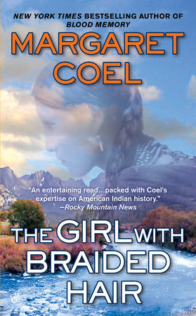 The Girl with Braided Hair Paperback by Margaret Coel
