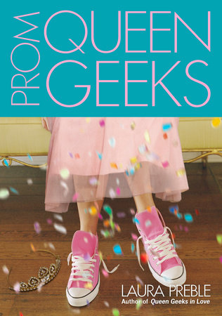 Prom Queen Geeks Paperback by Laura Preble