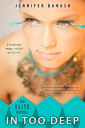 In Too Deep Paperback by Jennifer Banash