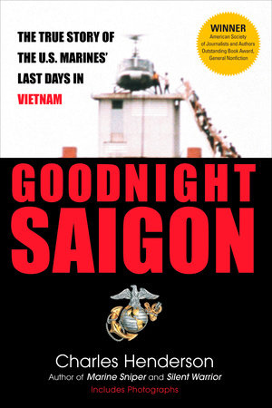 Goodnight Saigon Paperback by Charles Henderson
