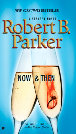 Now and Then Paperback by Robert B Parker