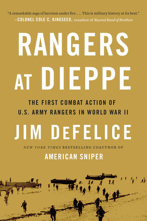 Rangers at Dieppe Paperback by Jim DeFelice