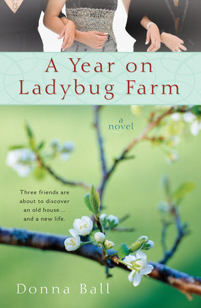 A Year on Ladybug Farm Paperback by Donna Ball