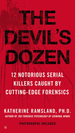The Devil's Dozen Paperback by Katherine Ramsland