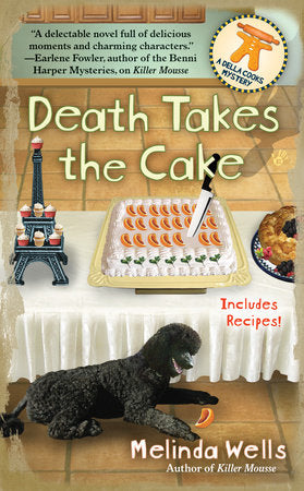 Death Takes the Cake Paperback by Melinda Wells