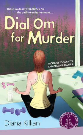 Dial Om for Murder Paperback by Diana Killian