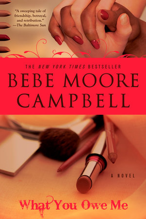 What You Owe Me Paperback by Bebe Moore Campbell