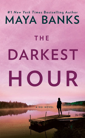 The Darkest Hour Paperback by Maya Banks
