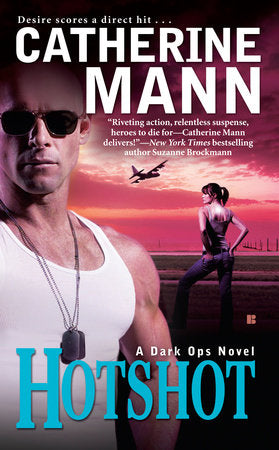 Hotshot Paperback by Catherine Mann