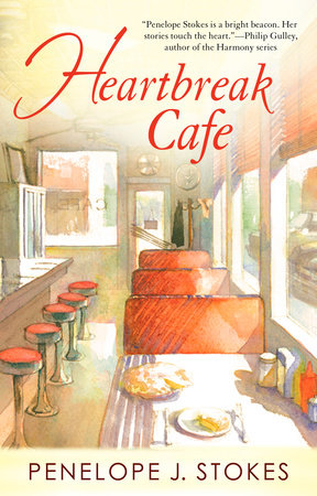 Heartbreak Cafe Paperback by Penelope Stokes J.