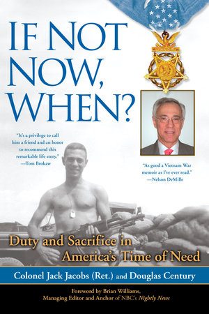 If Not Now, When? Paperback by Colonel Jack Jacobs