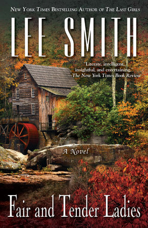 Fair and Tender Ladies Paperback by Lee Smith