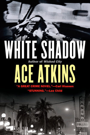 White Shadow Paperback by Ace Atkins