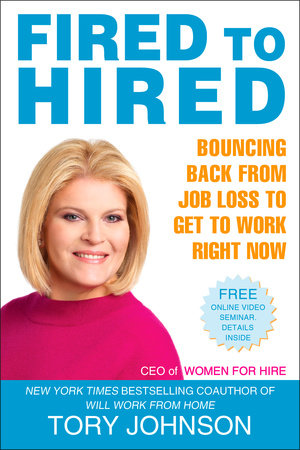Fired to Hired Paperback by Tory Johnson