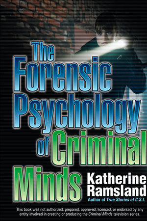 The Forensic Psychology of Criminal Minds Paperback by Katherine Ramsland
