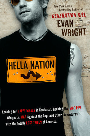 Hella Nation Paperback by Evan Wright