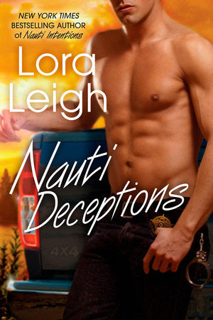 Nauti Deceptions Paperback by Lora Leigh