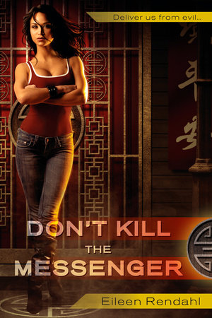 Don't Kill the Messenger Paperback by Eileen Rendahl