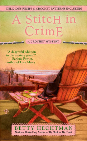 A Stitch in Crime Paperback by Betty Hechtman