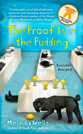 The Proof is in the Pudding Paperback by Melinda Wells