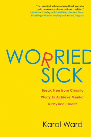 Worried Sick Paperback by Karol Ward