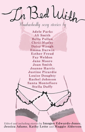In Bed with Anthology Paperback by Imogen Edwards-Jones