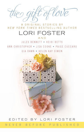 The Gift of Love Paperback by Lori Foster