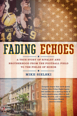Fading Echoes Paperback by Mike Sielski