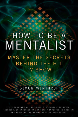 How to Be a Mentalist Paperback by Simon Winthrop