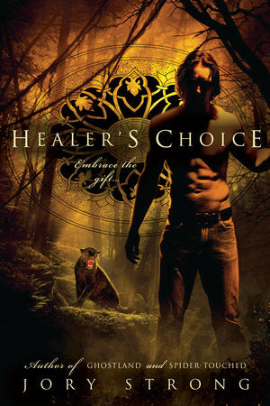 Healer's Choice Paperback by Jory Strong