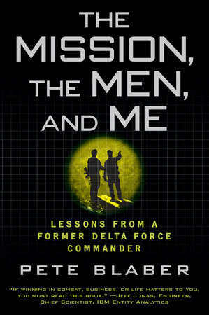 The Mission, the Men, and Me Paperback by Pete Blaber