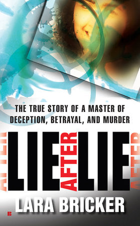 Lie After Lie Paperback by Lara Bricker
