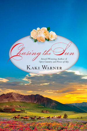 Chasing the Sun Paperback by Kaki Warner