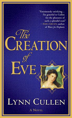 The Creation of Eve Paperback by Lynn Cullen