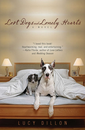 Lost Dogs and Lonely Hearts Paperback by Lucy Dillon