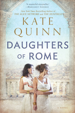 Daughters of Rome Paperback by Kate Quinn
