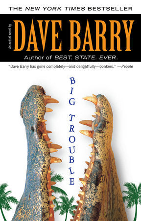 Big Trouble Paperback by Dave Barry