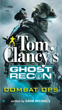 Tom Clancy's Ghost Recon: Combat Ops Paperback by David Michaels