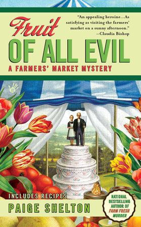 Fruit of All Evil Paperback by Paige Shelton