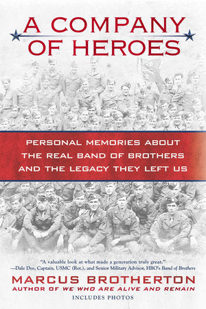 A Company of Heroes Paperback by Marcus Brotherton