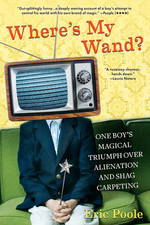 Where's My Wand? Paperback by Eric Poole