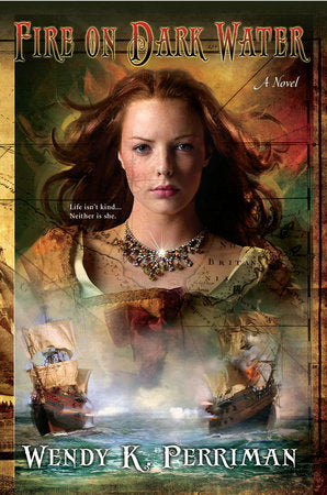 Fire on Dark Water Paperback by Wendy Perriman