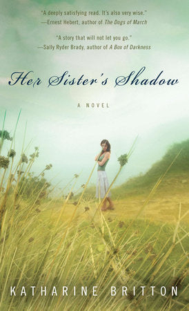 Her Sister's Shadow Paperback by Katharine Britton