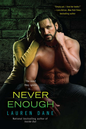 Never Enough Paperback by Lauren Dane