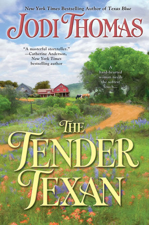 The Tender Texan Paperback by Jodi Thomas