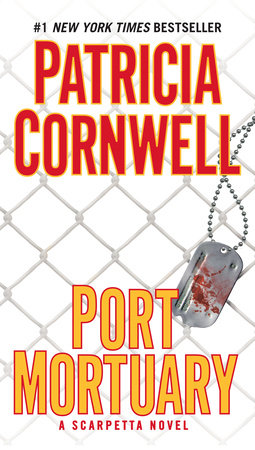 Port Mortuary Paperback by Patricia Cornwell