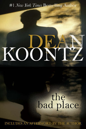 The Bad Place Paperback by Dean Koontz