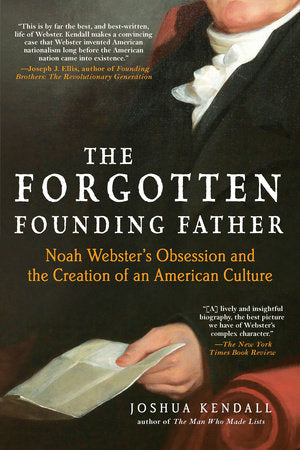The Forgotten Founding Father Paperback by Joshua Kendall