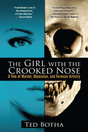 The Girl with the Crooked Nose Paperback by Ted Botha