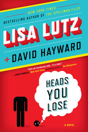 Heads You Lose Paperback by Lisa Lutz